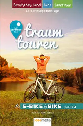 Schönhöfer / Schöllkopf |  Traumtouren E-Bike & Bike Band 4 | Buch |  Sack Fachmedien