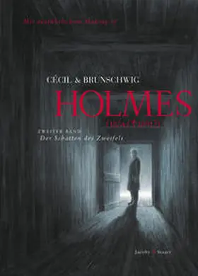 Brunschwig / Cécil |  Holmes 02 (1854/gest. 1891?). Der Schatten des Zweifels | Buch |  Sack Fachmedien