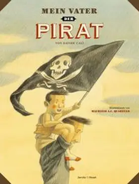 Calì |  Mein Vater, der Pirat | Buch |  Sack Fachmedien