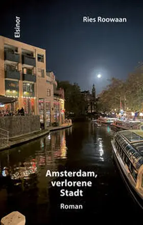Roowaan |  Amsterdam, verlorene Stadt | Buch |  Sack Fachmedien