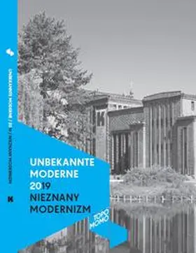 Brandenburgisches Landesmuseum für moderne Kunst / Schwarzer / Scharnholz |  UNBEKANNTE MODERNE 2019. NIEZNANY MODERNIZM | Buch |  Sack Fachmedien