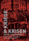 Brandenburgisches Landesmuseum für moderne Kunst / Kremeier |  Kriege und Krisen im 20. Jahrhundert | Buch |  Sack Fachmedien