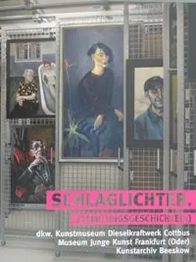 Brandenburgisches Landesmuseum für moderne Kunst / Kremeier |  Schlaglichter | Buch |  Sack Fachmedien