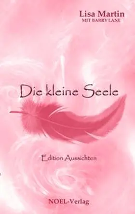 Martin |  Die kleine Seele | Buch |  Sack Fachmedien