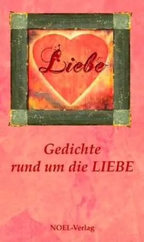  Gedichte rund um die Liebe | Buch |  Sack Fachmedien