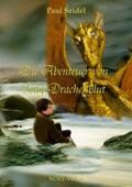 Seidel |  Die Abenteuer von Jang Drachenblut | Buch |  Sack Fachmedien