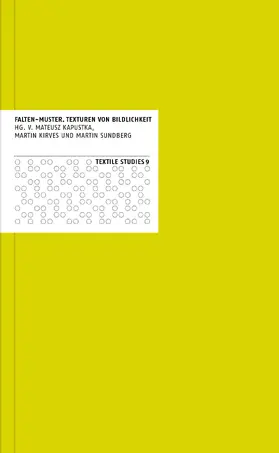 Kapustka / Kirves / Sundberg |  Falten-Muster: Texturen von Bildlichkeit | Buch |  Sack Fachmedien