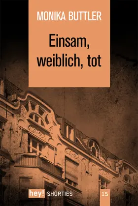 Buttler |  Einsam, weiblich, tot | eBook | Sack Fachmedien