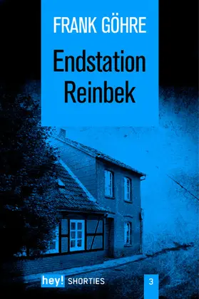 Göhre |  Endstation Reinbek | eBook | Sack Fachmedien
