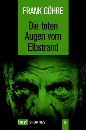 Göhre |  Die toten Augen vom Elbstrand | eBook | Sack Fachmedien