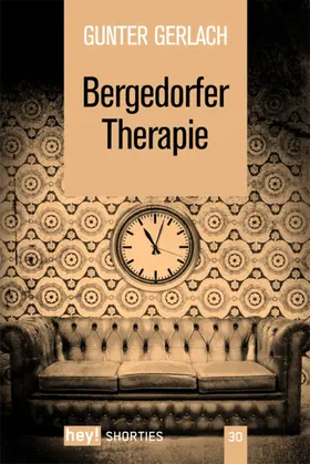 Gerlach |  Bergedorfer Therapie | eBook | Sack Fachmedien