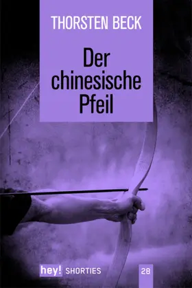 Beck |  Der chinesische Pfeil | eBook | Sack Fachmedien