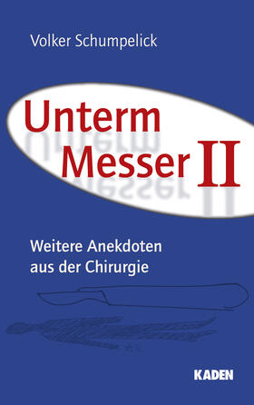 Schumpelick | Unterm Messer II | E-Book | sack.de