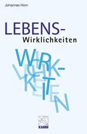 Horn |  Lebenswirklichkeiten | Buch |  Sack Fachmedien