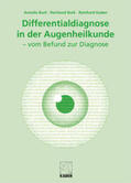 Burk / Kaden |  Differentialdiagnose in der Augenheilkunde | Buch |  Sack Fachmedien