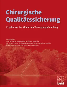 Gastinger / Lippert / Köckerling |  Chirurgische Qualitätssicherung | eBook | Sack Fachmedien