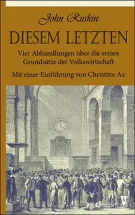 Ruskin |  Diesem Letzten | Buch |  Sack Fachmedien