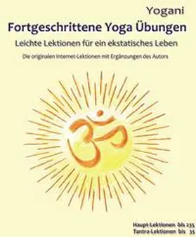 Yogani |  Fortgeschrittene Yoga Übungen | Buch |  Sack Fachmedien