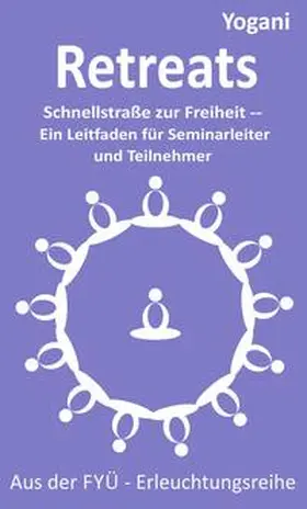 Yogani |  Retreats | Buch |  Sack Fachmedien