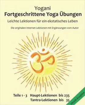 Yogani |  Fortgeschrittene Yoga Übungen - Teile 1-3 | eBook | Sack Fachmedien