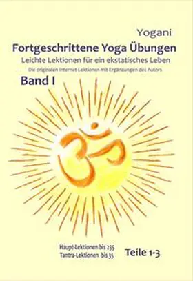 Yogani |  Fortgeschrittene Yoga Übungen Band I | Buch |  Sack Fachmedien