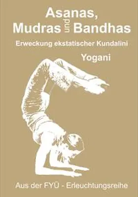 Yogani |  Asanas, Mudras und Bandhas | Buch |  Sack Fachmedien