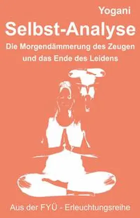 Yogani |  Selbst-Analyse | Buch |  Sack Fachmedien