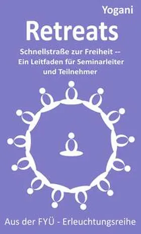 Yogani |  Retreats | Buch |  Sack Fachmedien