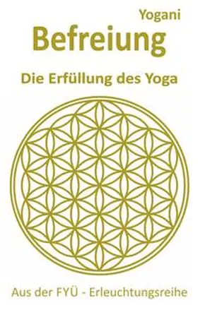 Yogani |  Befreiung | Buch |  Sack Fachmedien