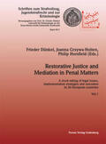 Dünkel / Grzywa-Holten / Horsfield |  Restorative Justice and Mediation in Penal Matters | Buch |  Sack Fachmedien