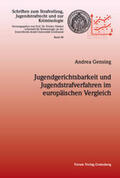 Gensing |  Jugendgerichtsbarkeit und Jugendstrafverfahren im europäischen Vergleich | Buch |  Sack Fachmedien