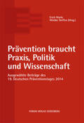 Marks / Steffen |  Prävention braucht Praxis, Politik und Wissenschaft | Buch |  Sack Fachmedien