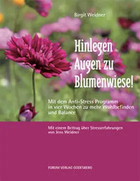 Weidner |  Hinlegen - Augen zu - Blumenwiese | Buch |  Sack Fachmedien