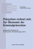 Marks / Streffen / Steffen |  Prävention rechnet sich. Zur Ökonomie der Kriminalprävention | Buch |  Sack Fachmedien