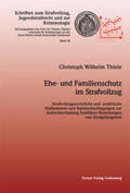 Thiele |  Ehe- und Familienschutz im Strafvollzug | Buch |  Sack Fachmedien
