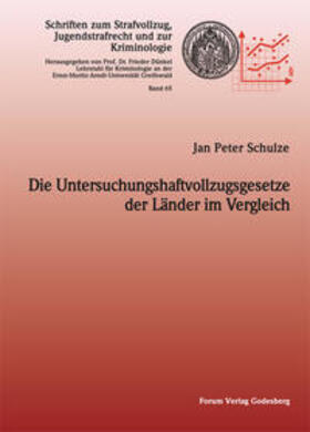 Schulze | Die Untersuchungshaftvollzugsgesetze der Länder im Vergleich | Buch | 978-3-942865-80-7 | sack.de