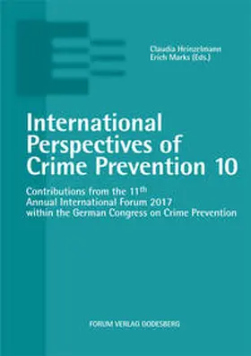 Heinzelmann / Marks |  International Perspectives of Crime Prevention 10 | eBook | Sack Fachmedien