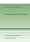 Boers / Schaerff |  Kriminologische Welt in Bewegung | Buch |  Sack Fachmedien