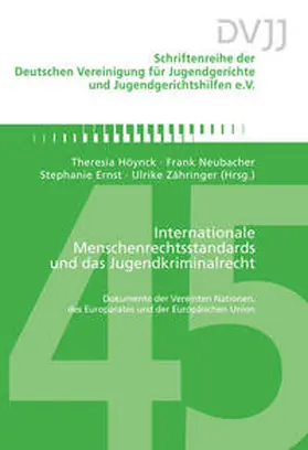 Höynck / Neubacher / Zähringer |  Internationale Menschenrechtsstandards und das Jugendkriminalrecht | Buch |  Sack Fachmedien