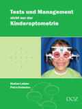 Lahme / Selmeier |  Tests und Management nicht nur der Kinderoptometrie | Buch |  Sack Fachmedien