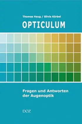 Haug / Körbel |  Opticulum | Buch |  Sack Fachmedien