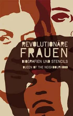 Queen of the Neighbourhood Collective |  Revolutionäre Frauen | Buch |  Sack Fachmedien