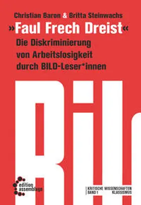 Baron / Steinwachs |  Faul, Frech, Dreist | Buch |  Sack Fachmedien