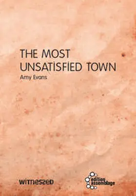 Evans |  The Most Unsatisfied Town | Buch |  Sack Fachmedien