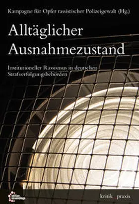 Kampagne für Opfer rassistischer Polizeigewalt (KOP) |  Alltäglicher Ausnahmezustand | Buch |  Sack Fachmedien