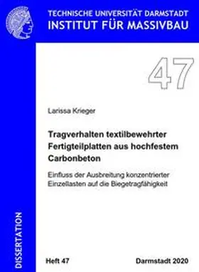 Krieger |  Tragverhalten textilbewehrter Fertigteilplatten aus hochfestem Carbonbeton | Buch |  Sack Fachmedien