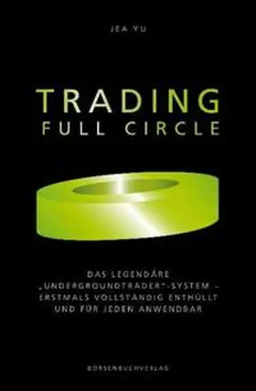 Yu |  Trading Full Circle | Buch |  Sack Fachmedien