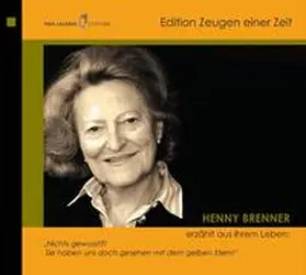 Brenner |  Henny Brenner erzählt aus ihrem Leben (2 CDs) | Sonstiges |  Sack Fachmedien