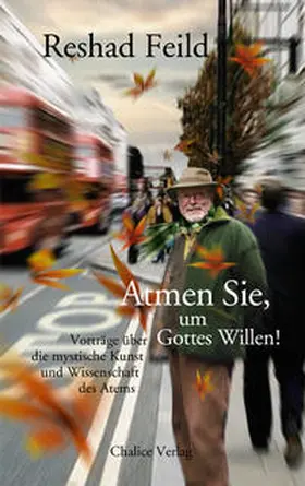 Feild / Cathomas |  Atmen Sie, um Gottes Willen! | Buch |  Sack Fachmedien