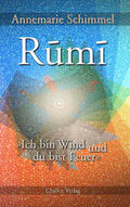 Schimmel |  Rumi - Ich bin Wind und du bist Feuer | Buch |  Sack Fachmedien